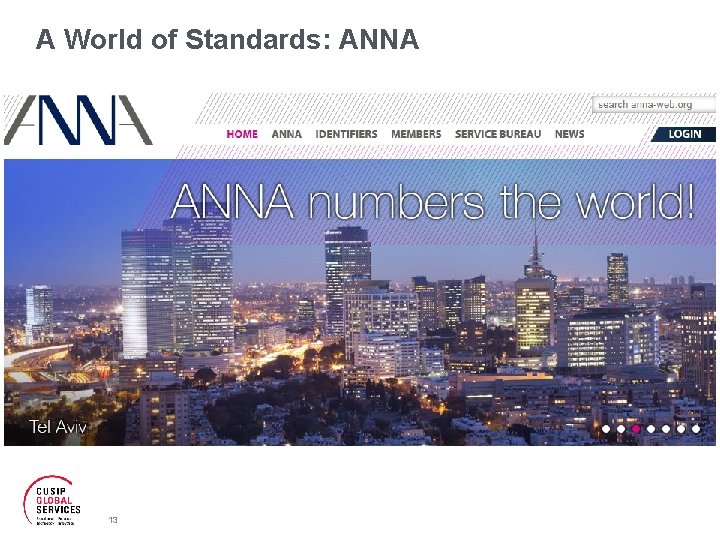 A World of Standards: ANNA 13 