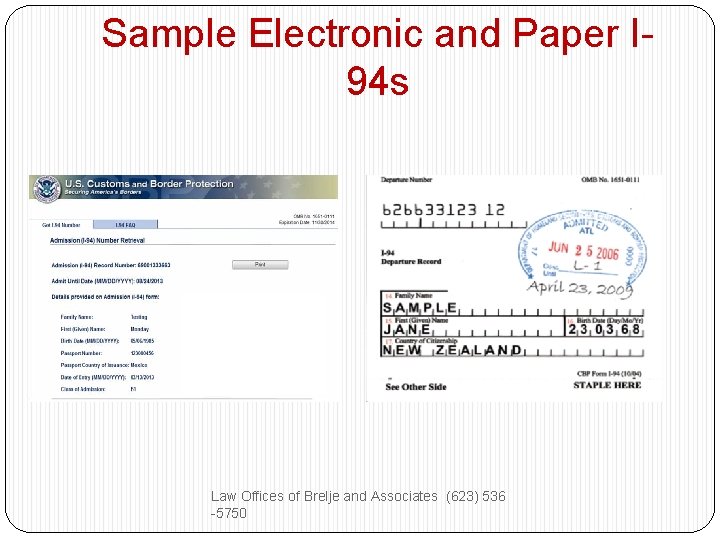 Sample Electronic and Paper I 94 s Law Offices of Brelje and Associates (623)