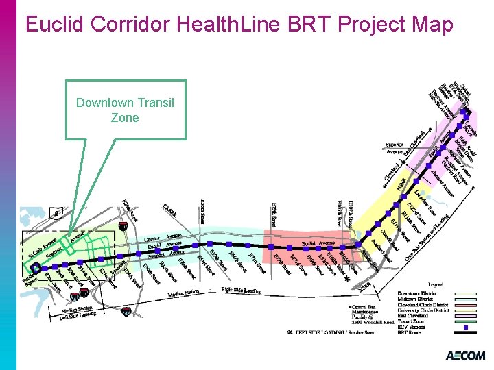 Euclid Corridor Health. Line BRT Project Map Downtown Transit Zone 