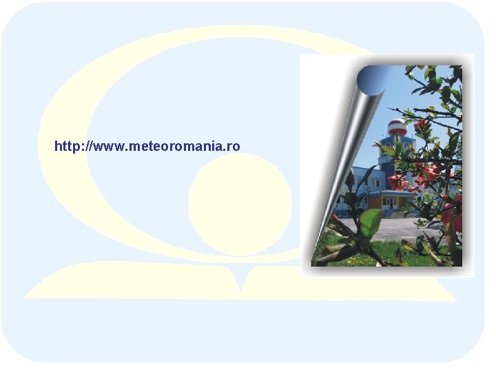 http: //www. meteoromania. ro http: //www. meteoromania. ro