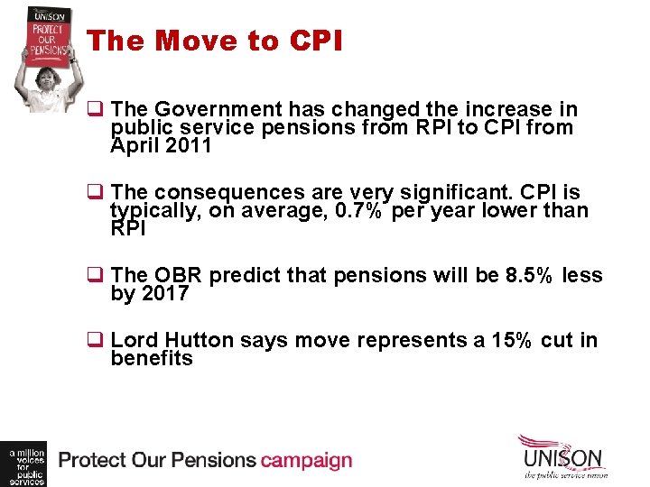 The Move to CPI q The Government has changed the increase in public service