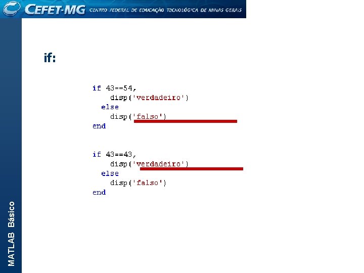 MATLAB Básico if: 