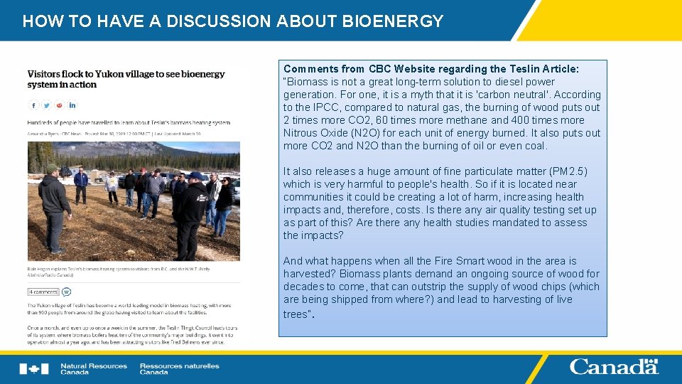 HOW TO HAVE A DISCUSSION ABOUT BIOENERGY Comments from CBC Website regarding the Teslin