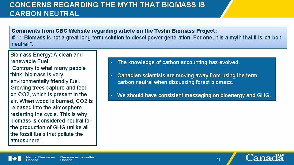 CONCERNS REGARDING THE MYTH THAT BIOMASS IS CARBON NEUTRAL Comments from CBC Website regarding