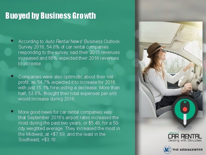 Buoyed by Business Growth § According to Auto Rental News’ Business Outlook Survey 2016,