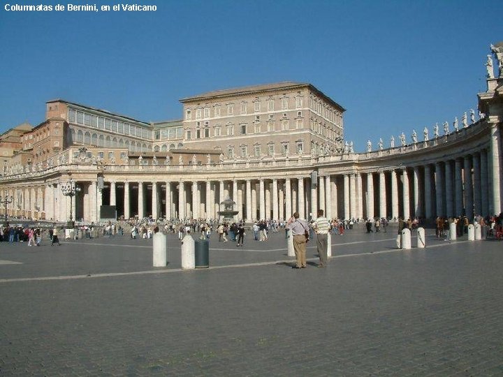 Columnatas de Bernini, en el Vaticano 