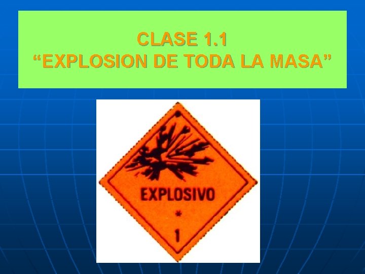 CLASE 1. 1 “EXPLOSION DE TODA LA MASA” 