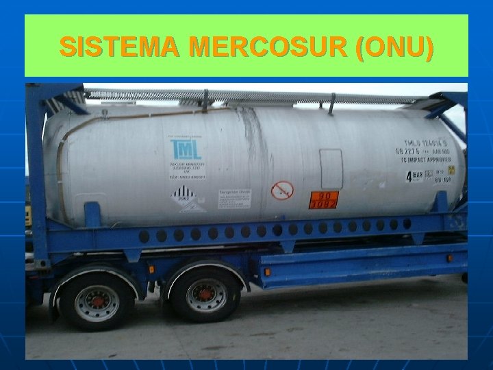 SISTEMA MERCOSUR (ONU) 