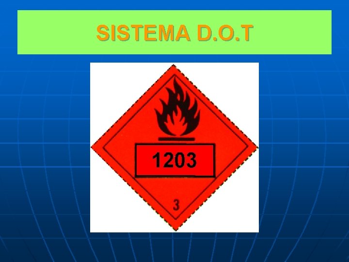 SISTEMA D. O. T 