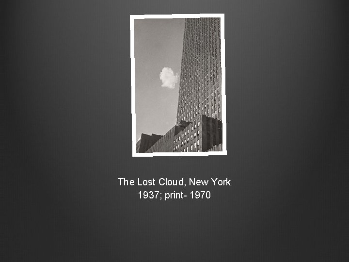 The Lost Cloud, New York 1937; print- 1970 