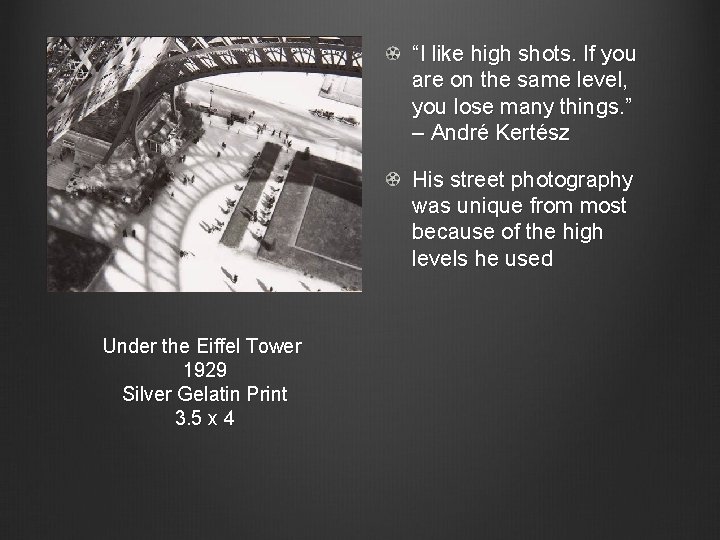 “I like high shots. If you are on the same level, you lose many