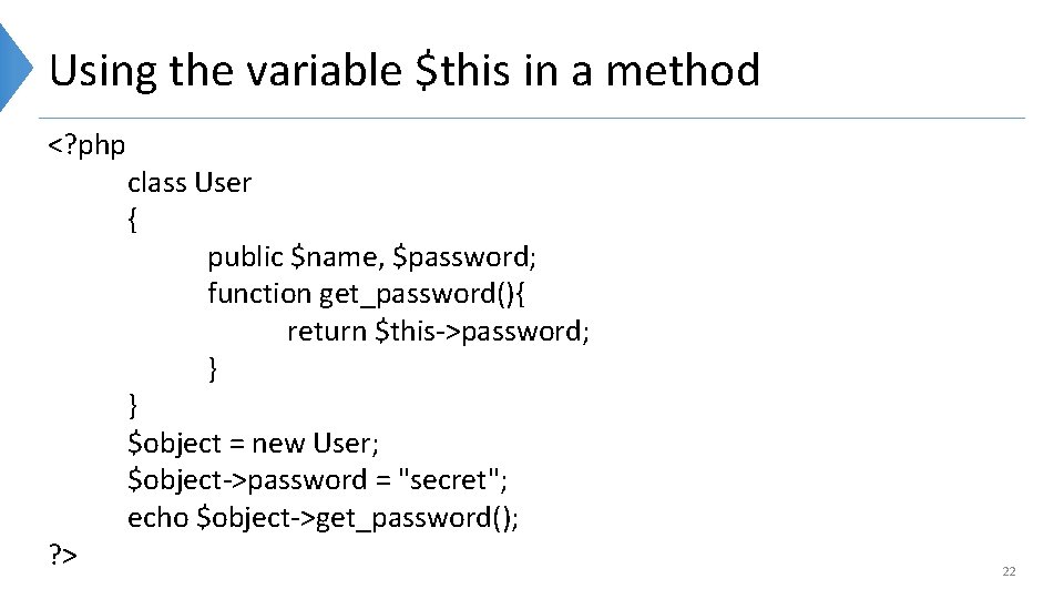 Using the variable $this in a method <? php ? > class User {