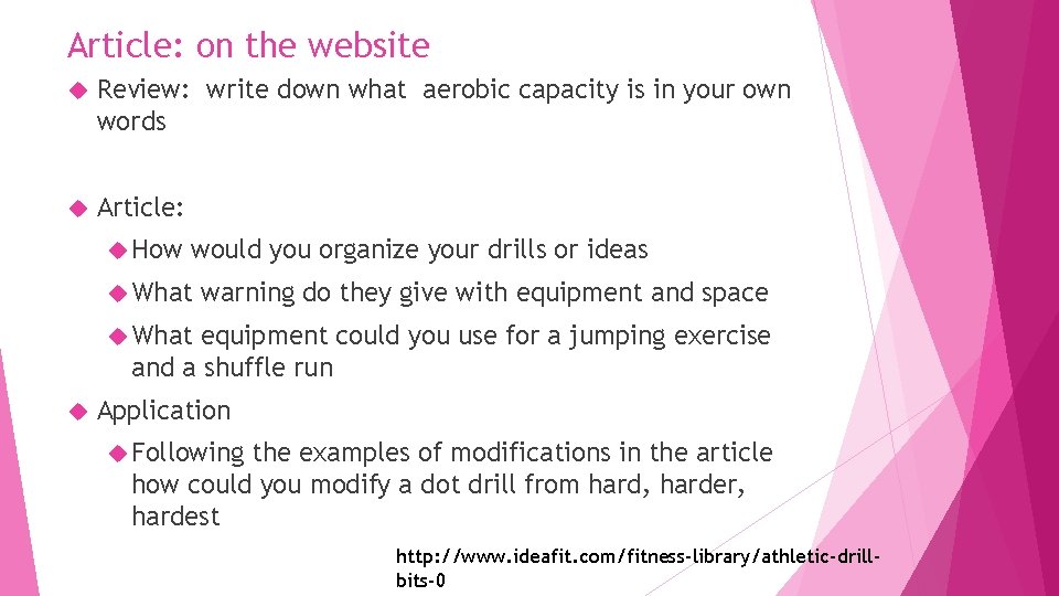 Article: on the website Review: write down what aerobic capacity is in your own