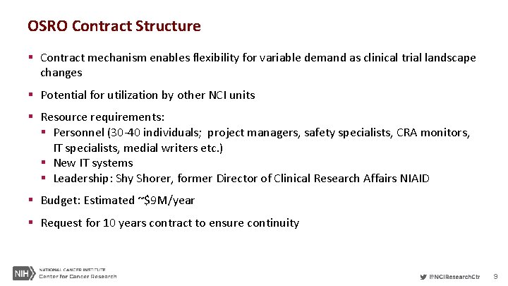 OSRO Contract Structure § Contract mechanism enables flexibility for variable demand as clinical trial