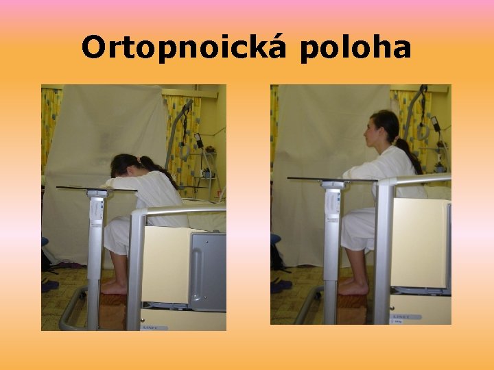 Ortopnoická poloha 