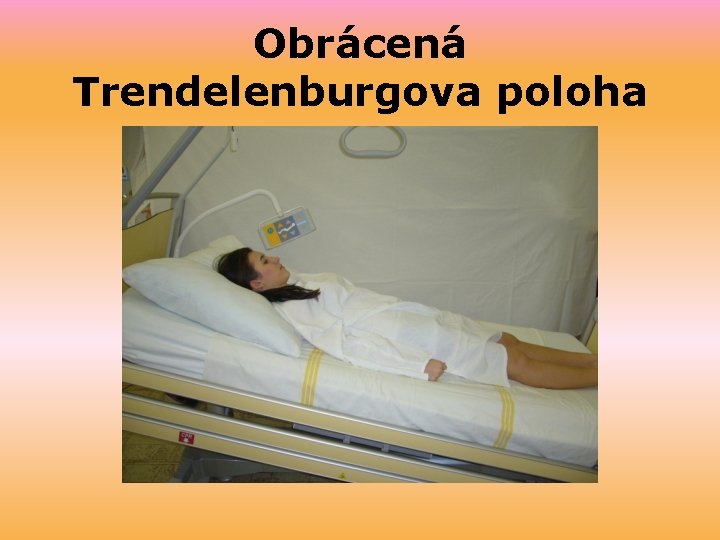 Obrácená Trendelenburgova poloha 