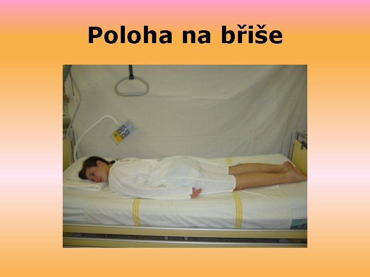 Poloha na břiše 