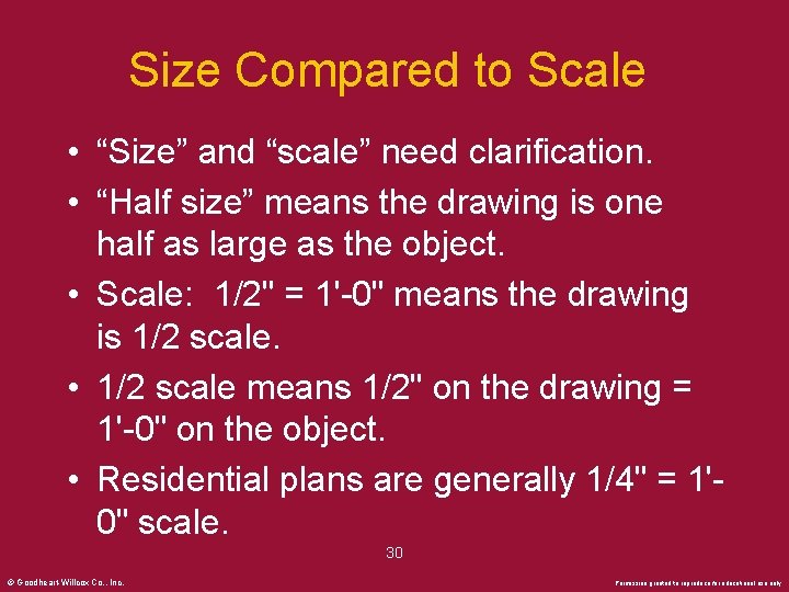 Size Compared to Scale • “Size” and “scale” need clarification. • “Half size” means