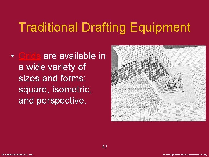 Traditional Drafting Equipment • Grids are available in a wide variety of sizes and