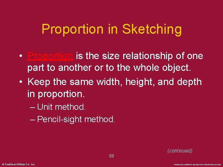 Proportion in Sketching • Proportion is the size relationship of one part to another