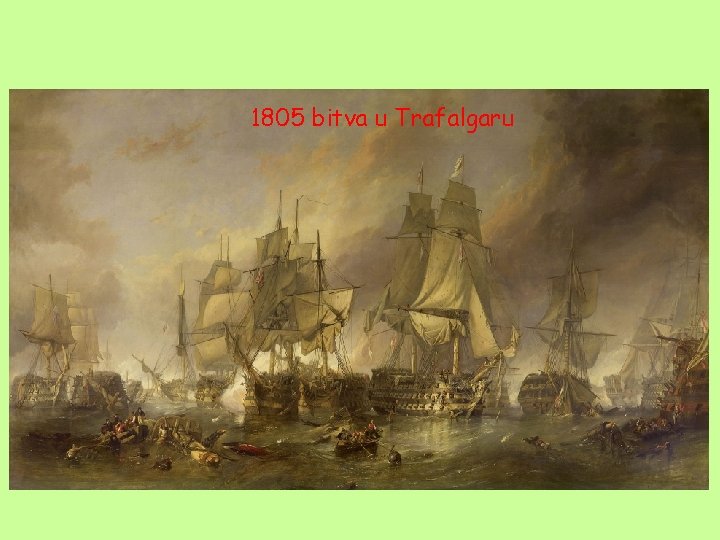 1805 bitva u Trafalgaru 