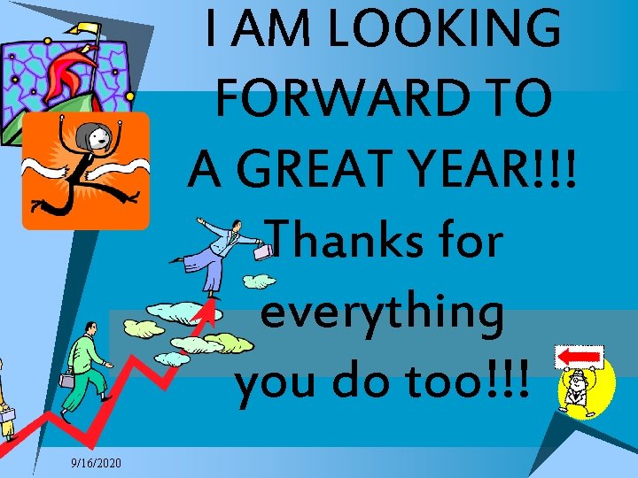 I AM LOOKING FORWARD TO A GREAT YEAR!!! Thanks for everything you do too!!!