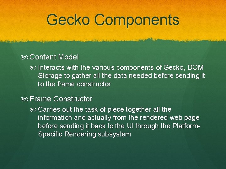 Gecko Components Content Model Interacts with the various components of Gecko, DOM Storage to Gecko Components Content Model Interacts with the various components of Gecko, DOM Storage to
