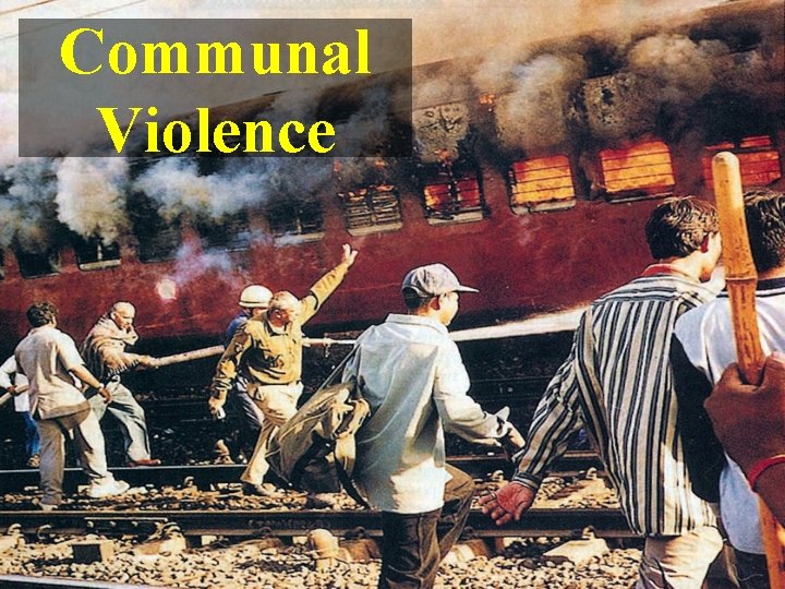 Communal Violence 