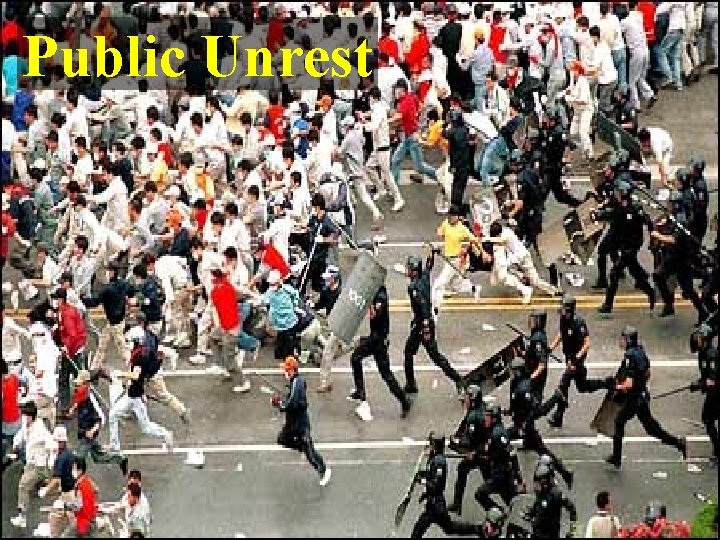 Public Unrest 