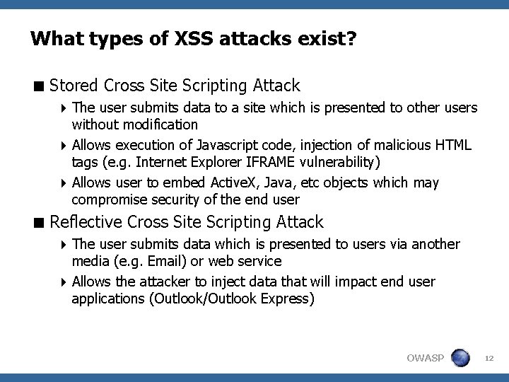 What types of XSS attacks exist? < Stored Cross Site Scripting Attack 4 The