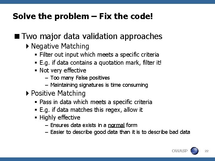 Solve the problem – Fix the code! <Two major data validation approaches 4 Negative