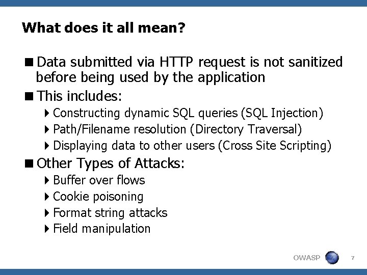 What does it all mean? <Data submitted via HTTP request is not sanitized before