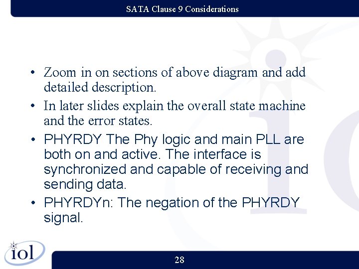SATA Clause 9 Considerations • Zoom in on sections of above diagram and add SATA Clause 9 Considerations • Zoom in on sections of above diagram and add