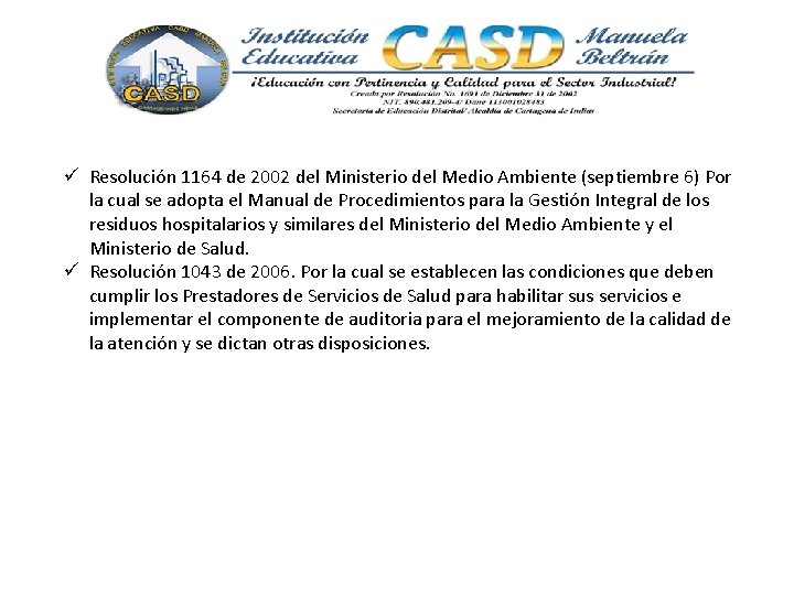  Resolución 1164 de 2002 del Ministerio del Medio Ambiente (septiembre 6) Por la