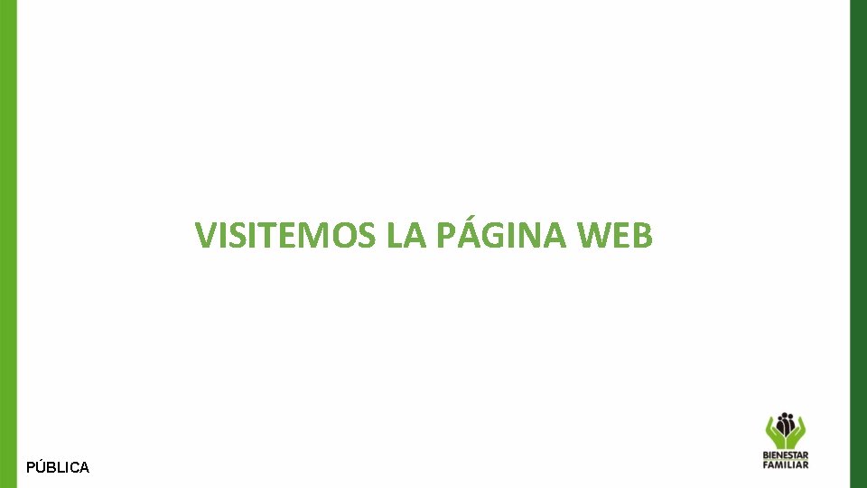 VISITEMOS LA PÁGINA WEB PÚBLICA 