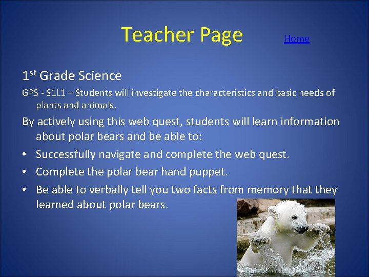  Teacher Page Home 1 st Grade Science GPS - S 1 L 1