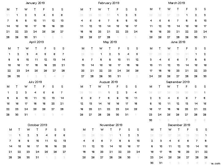 January 2019 February 2019 March 2019 M T W T F S S 31