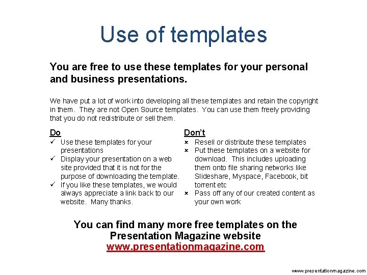 Use of templates You are free to use these templates for your personal and Use of templates You are free to use these templates for your personal and