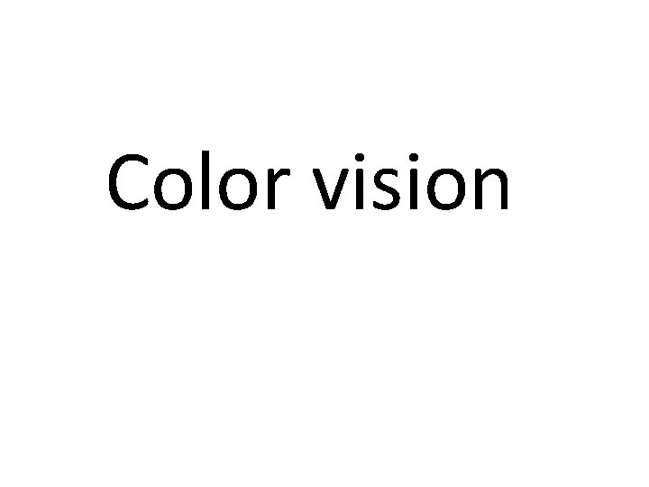 Color vision 