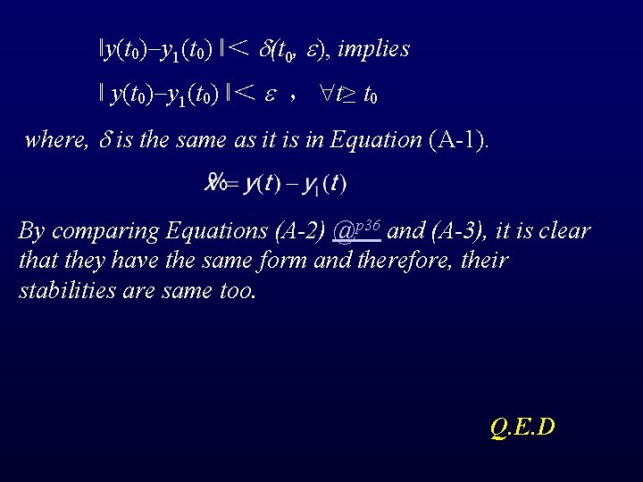 ‖y(t 0) y 1(t 0) ‖＜ (t 0, ), implies ‖ y(t 0) y