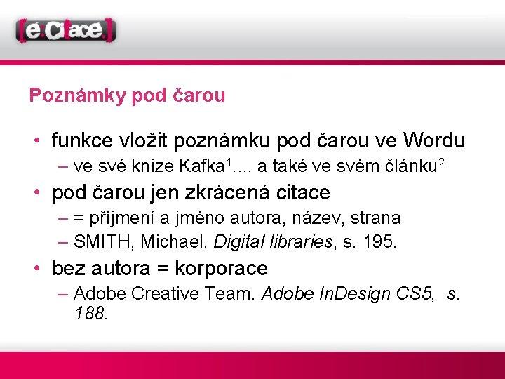 Poznámky pod čarou • funkce vložit poznámku pod čarou ve Wordu – ve své