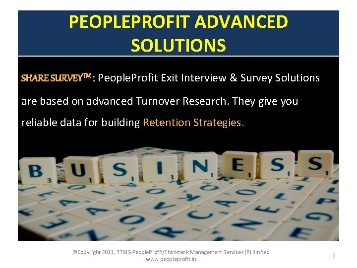 PEOPLEPROFIT ADVANCED SOLUTIONS SHARE SURVEYTM : People. Profit Exit Interview & Survey Solutions are