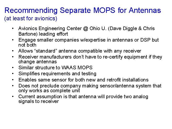Recommending Separate MOPS for Antennas (at least for avionics) • Avionics Engineering Center @