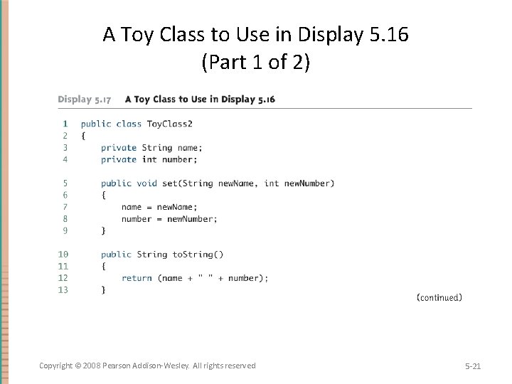 A Toy Class to Use in Display 5. 16 (Part 1 of 2) Copyright