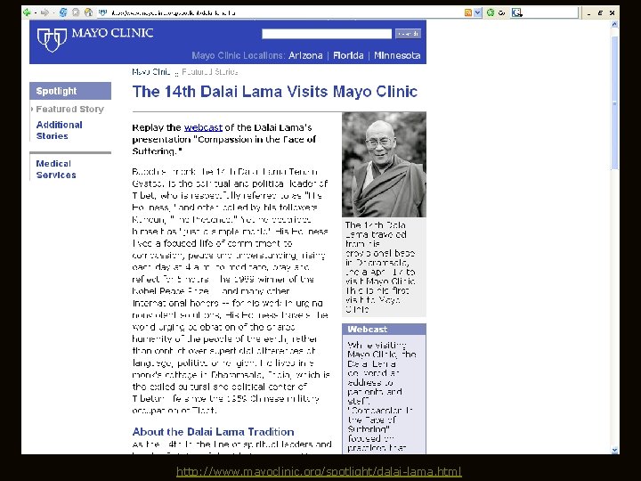 http: //www. mayoclinic. org/spotlight/dalai-lama. html 