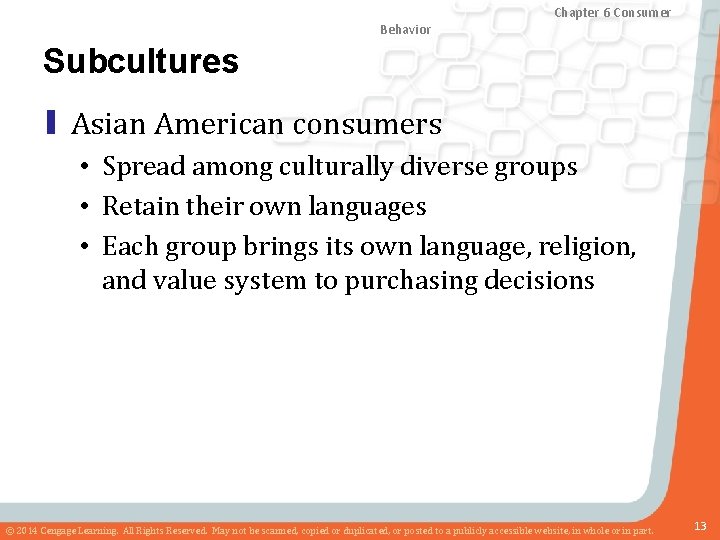 Chapter 8 Marketing Research Chapter and Sales 6 Consumer Forecasting Behavior Subcultures ▮ Asian