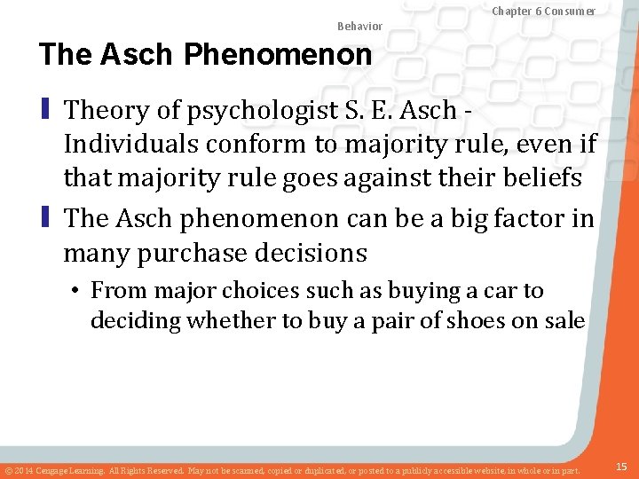 Chapter 8 Marketing Research Chapter and Sales 6 Consumer Forecasting Behavior The Asch Phenomenon