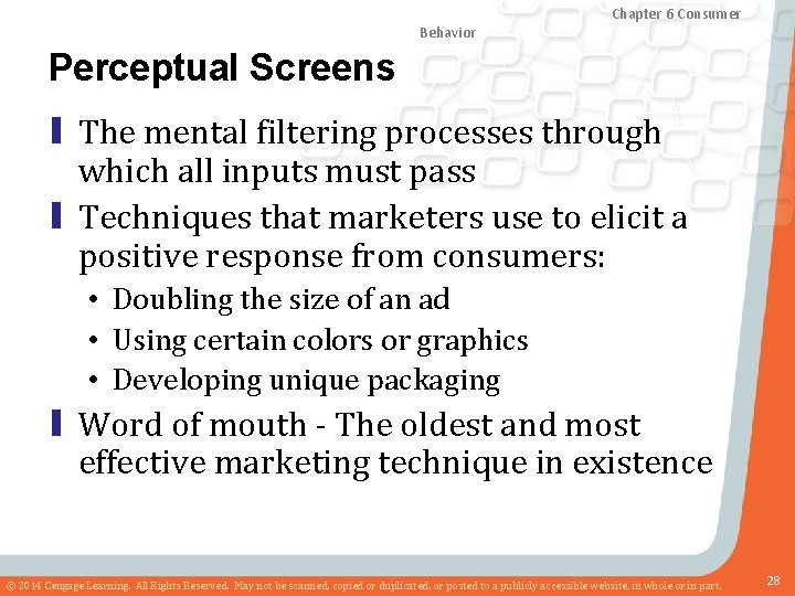 Chapter 8 Marketing Research Chapter and Sales 6 Consumer Forecasting Behavior Perceptual Screens ▮