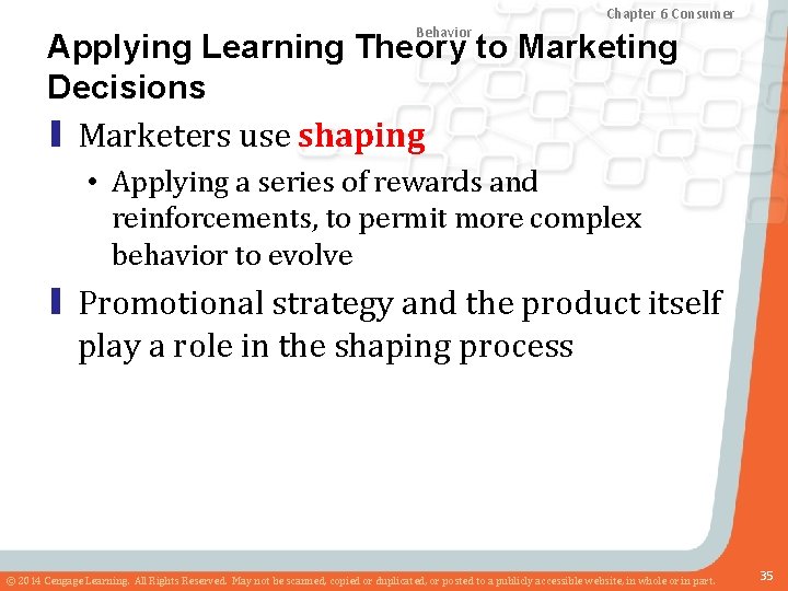 Chapter 8 Marketing Research Chapter and Sales 6 Consumer Forecasting Behavior Applying Learning Theory