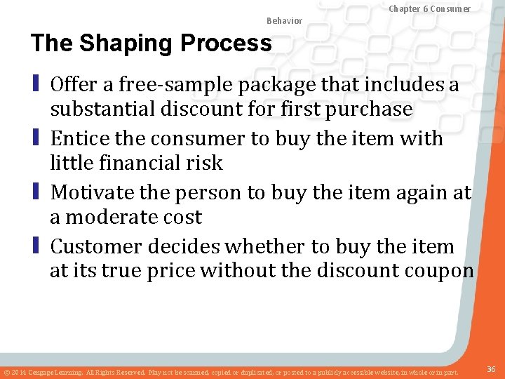 Chapter 8 Marketing Research Chapter and Sales 6 Consumer Forecasting Behavior The Shaping Process